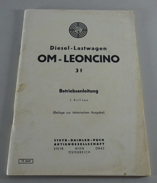 Betriebsanleitung / Handbuch Steyr / OM Leoncino 3-Tonner Stand 12/1960