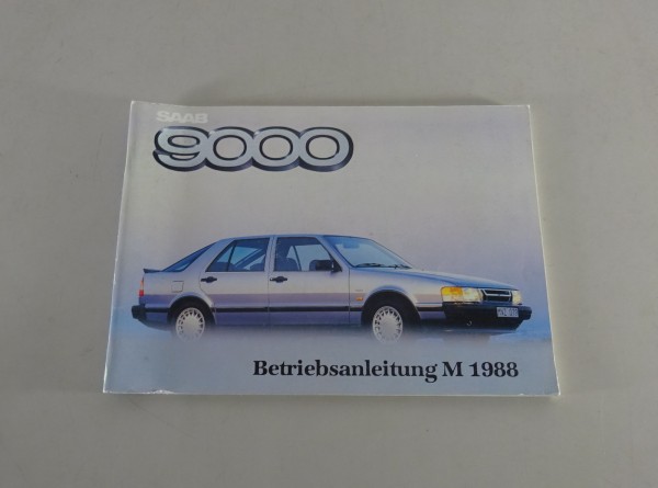 Bedienungsanleitung / Betriebsanleitung Saab 9000 M1988 Stand 06/1987