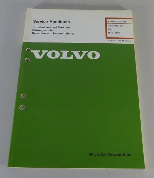 Werkstatthandbuch Volvo 340 / 360 Motoren B 13 / B 14 ab Baujahr 1976 -1991