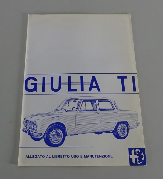 Allegato al Libretto Uso e Manutenzione Alfa Romeo Giulia TI produzione 07/1966