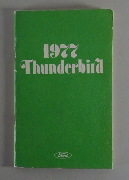 Owner´s Manual / Handbook Ford Thunderbird Stand 1976