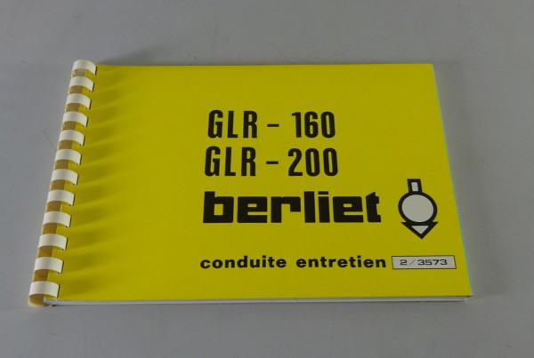 Betriebsanleitung / Handbuch Renault LKW Berliet GLR - 160 / GLR - 200 von 1978