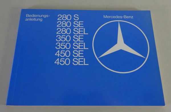 Betriebsanleitung Mercedes-Benz S-Klasse W116 280 / 350 / 450 SEL Stand 06/1979