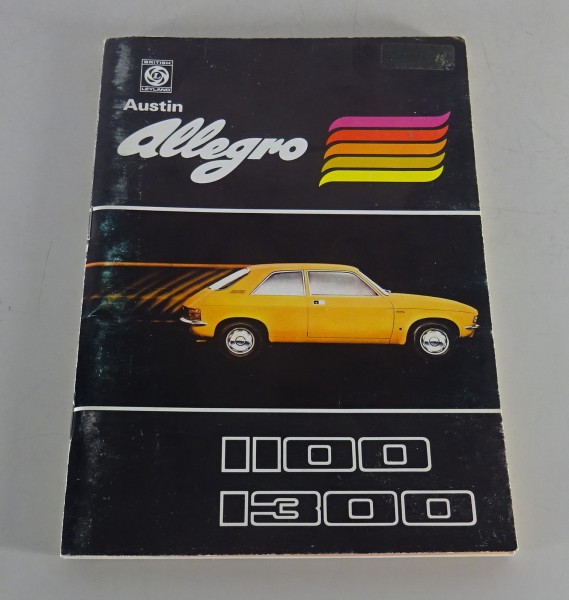 Betriebsanleitung / Handbuch Austin Allegro 1100 + 1300 Stand 1973
