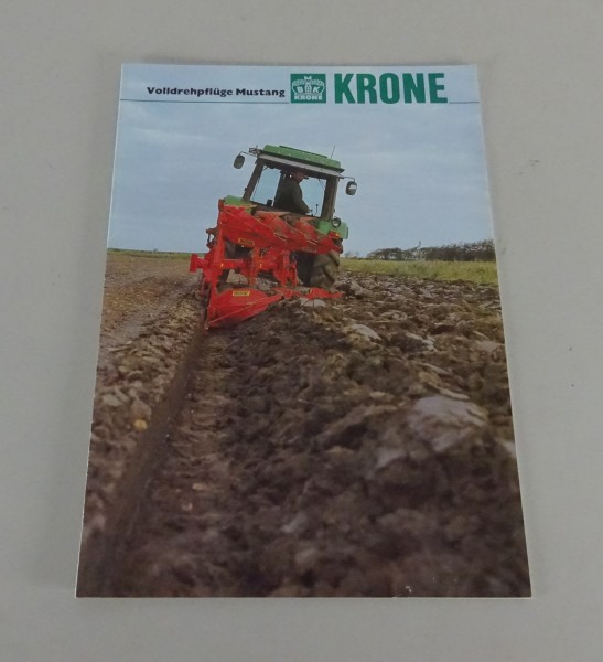 Prospekt / Broschüre Krone Volldrehpflüge Mustang 100/2 - 180/5 Stand 05/1984