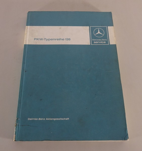Werkstatthandbuch Mercedes Benz W126 S-Klasse 280 380 500 S SE SEL