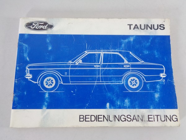 Betriebsanleitung / Handbuch Ford Taunus TC70 Knudsen Stand 10/1970