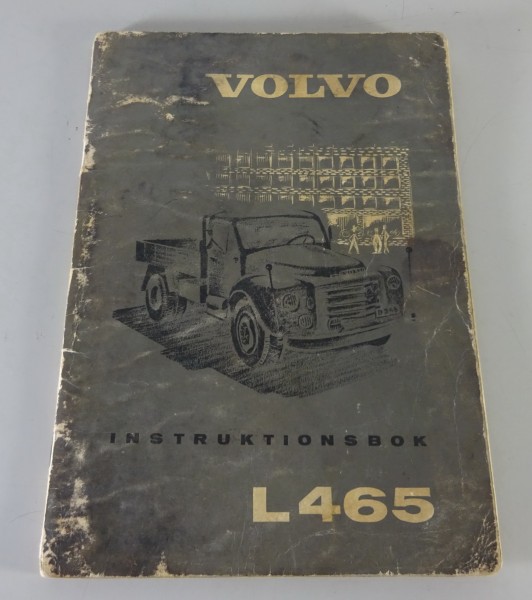 Betriebsanleitung / Instruktionsbok Volvo LKW L 465 Stand 09/1961 - Schwedisch