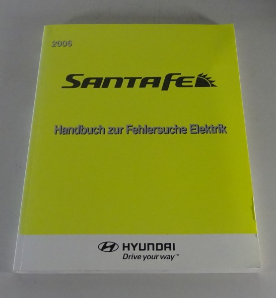 Werkstatthandbuch / Elektrik Schaltpläne Hyundai Santa Fe Typ SM ab Baujahr 2006