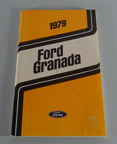 Owner´s Manual / Handbook Ford Granada (USA) Stand 1979