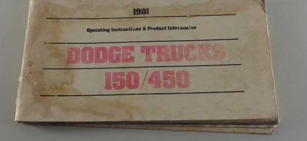 Betriebsanleitung / Owner's Manual Dodge RAM Pick Up Truck 150 / 450 von 1981