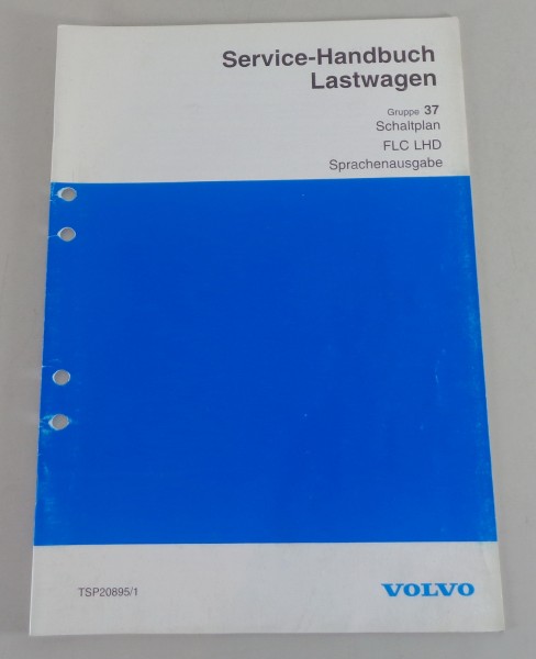 Werkstatthandbuch Volvo LKW FLC LHD Schaltpläne von 1997