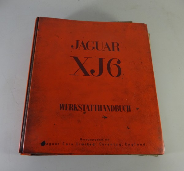 Werkstatthandbuch Jaguar XJ 6 Serie I + II / 2,8 + 4,2 Liter von ca. 1973 | DE