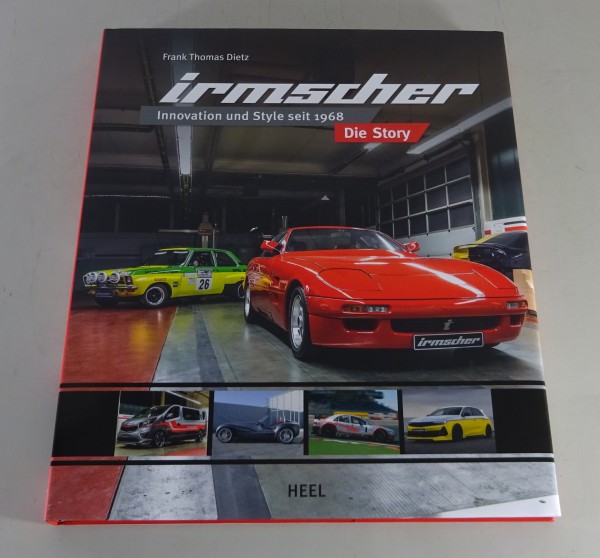 Bildband Irmscher - Die Story - Innovation und Style seit 1968 - Heel Verlag