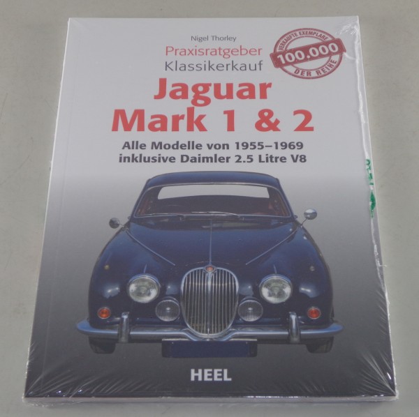 Praxisratgeber Klassikerkauf Jaguar Mark 1 & 2 inkl. Daimer 2,5 L V8 ab 1955 -69
