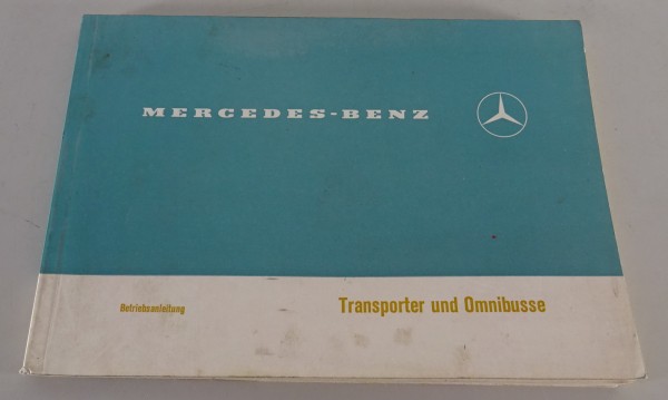 Betriebsanleitung Mercedes Benz Düsseldorfer Transporter T2 Stand 10/1970