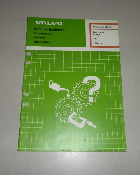 Werkstatthandbuch Reparatur Volvo 480 Elektrische Anlage - ab 1986