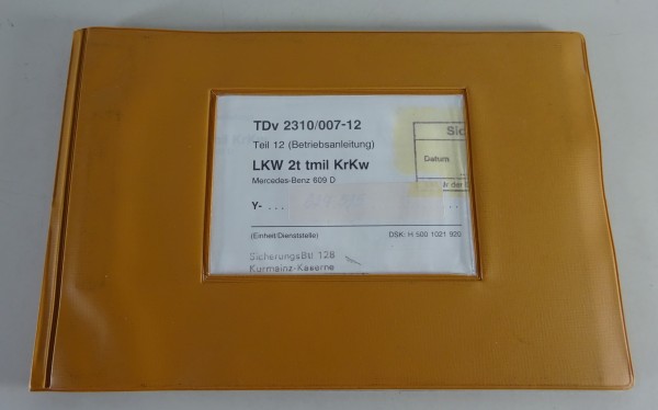 TDV / Betriebsanleitung Mercedes-Benz T2 609 D KrKw Bundeswehr von 06/1990