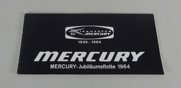 Prospekt / Broschüre Mercury - Jubiläumsflotte von 1964