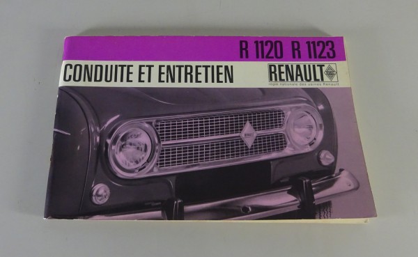 Conduite et Entretien Renault R4 R.1120 / R.1123 Etat 07/1967