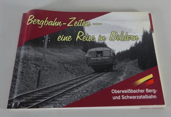 Bildband Oberweißbacher Berg- und Schwarzatalbahn Stand 2003