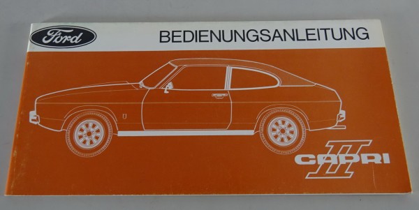 Betriebsanleitung / Handbuch Ford Capri II Stand 07/1974