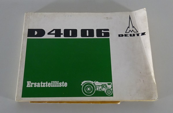 Teilekatalog / Ersatzteilliste Deutz Traktor D 4006 Stand 04/1968