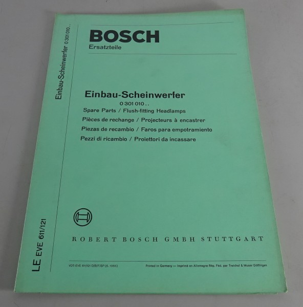 Teilekatalog Bosch Einbau-Scheinwerfer 0 301 010.. Stand 06/1966