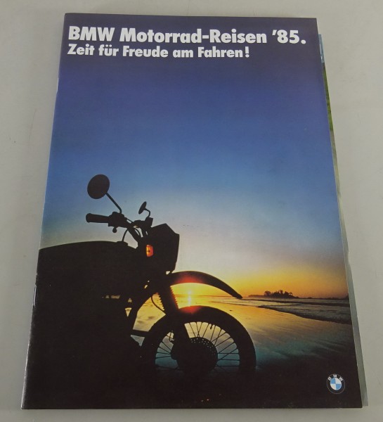 Prospekt BMW Motorrad-Reisen ´85 | Zeit für Freude am Fahren original von 1/1985