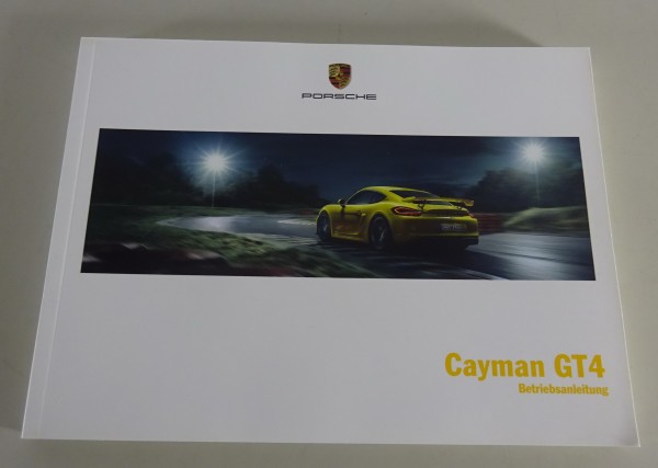 Betriebsanleitung / Handbuch Porsche Cayman GT4 Typ 981c Modelljahr 2016