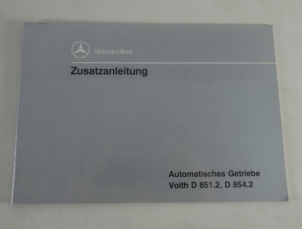 Betriebsanleitung Zusatz- Mercedes Automatisches Getriebe Voith D851.2 / D854.2