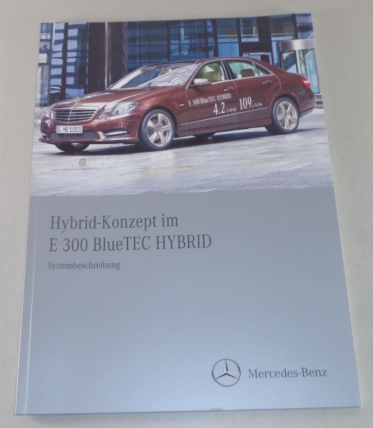 Werkstatthandbuch Einführungsschrift Mercedes E-Klasse E 300 BlueTEC Hybrid 2012