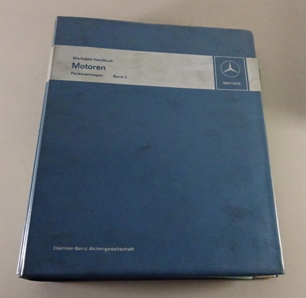 Werkstatthandbuch Mercedes Motoren M115 + OM 615 / 616 / 617 Stand 1975