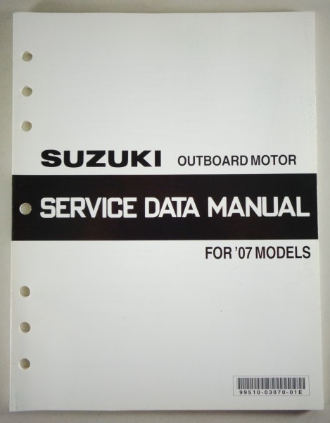 Service Data & Technical Specifications Suzuki Outboard Motor for 2007 Models