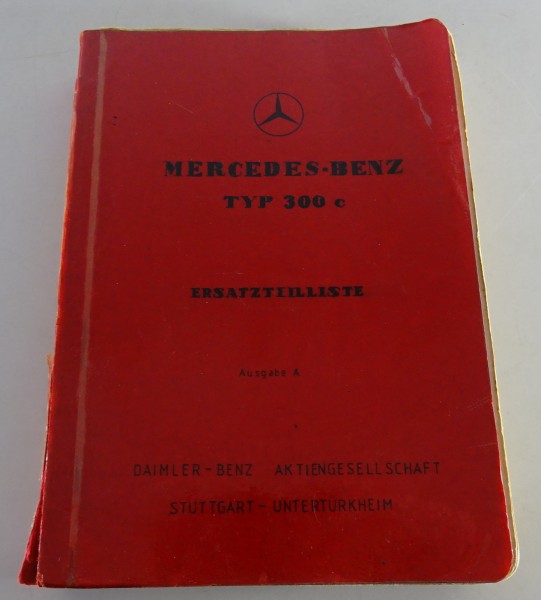 Teilekatalog / Ersatzteilliste Mercedes Benz 300 c Adenauer W186 von 07/1956