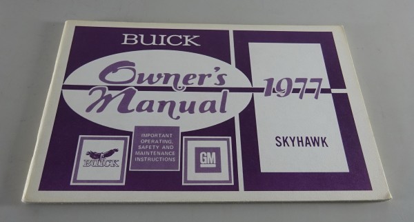 Owner´s Manual / Handbook Buick Skyhawk Stand 1977