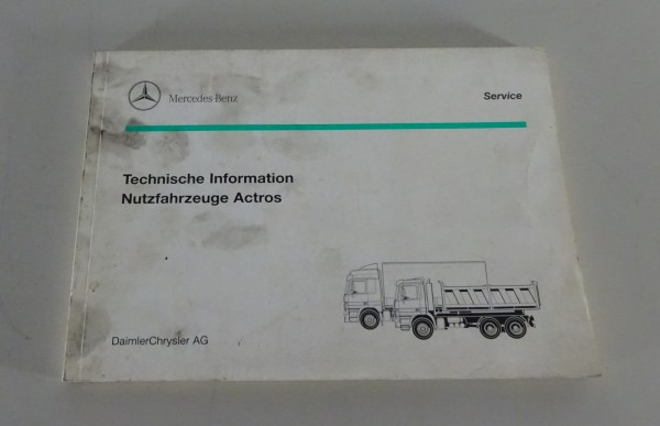 Technische Information Nutzfahrzeuge Mercedes-Benz LKW Actros Stand 02/1999