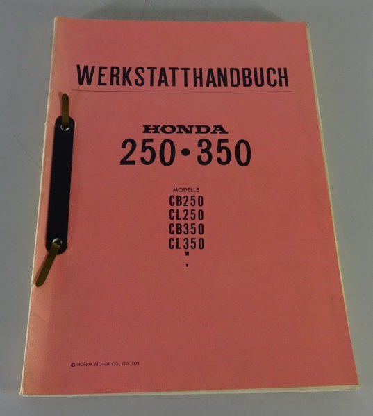 Werkstatthandbuch Honda CB 250 / CL 250 / CB 350 / CL 350 Stand 1971