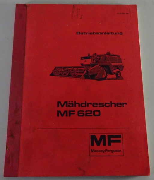 Betriebsanleitung / Handbuch Massey Ferguson Mähdrescher MF 620