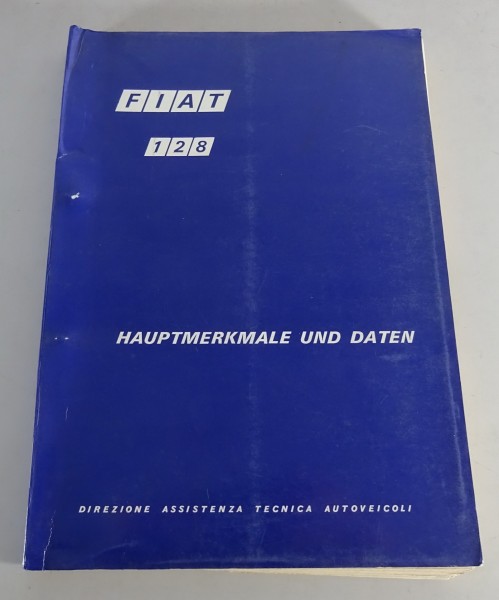 Werkstatthandbuch / Reparaturhandbuch Fiat 128 Stand 07/1969