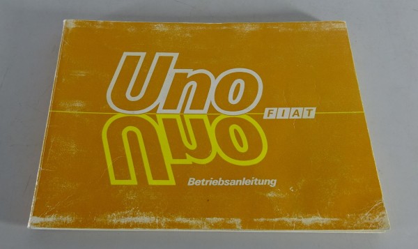 Betriebsanleitung Fiat Uno 1 45 / 60 / 70 / D / Turbodiesel Stand 06/1987