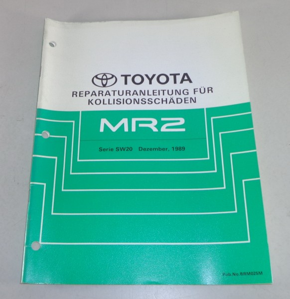 Werkstatthandbuch Unfallinstandsetzung Toyota MR2 Karosserie Stand 12/1989