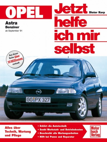 Reparaturanleitung Opel Astra F ab 1991 - Jetzt helfe ich mir selbst Band 156