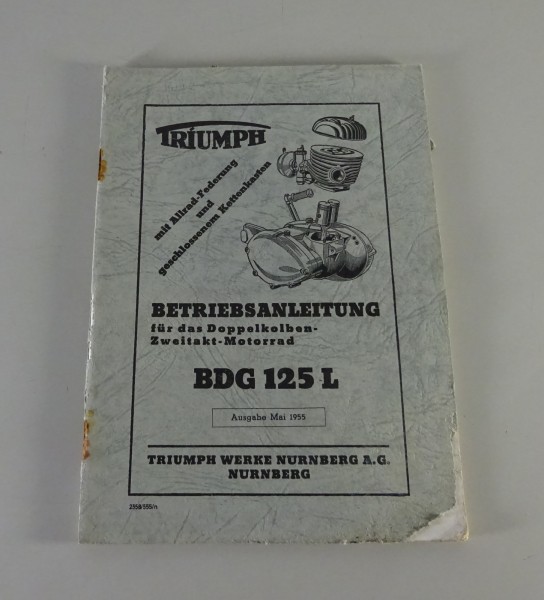 Betriebsanleitung Triumph Doppelkolben-Zweitakt-Motorrad BDG 125 L von 05/1955