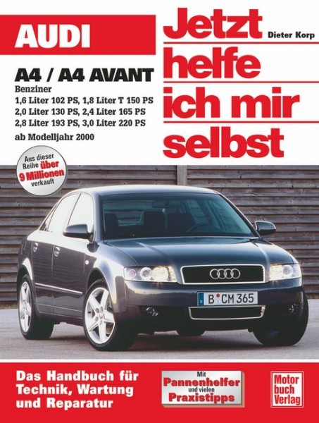 Reparaturanleitung Audi A4 Benziner ab Modelljahr 2000