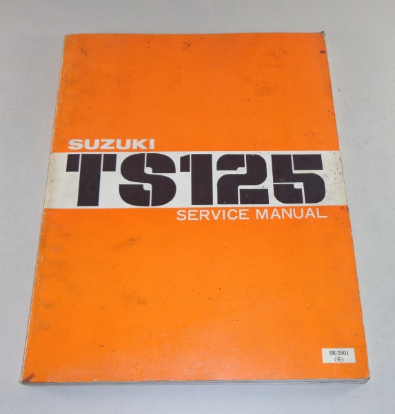 Werkstatthandbuch / Workshop Manual Suzuki TS 125 Stand 07/1978