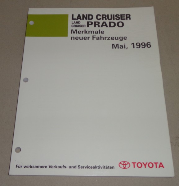 Werkstatthandbuch Merkmale neuer Fahrzeuge Toyota Land Cruiser / Prado St.1996