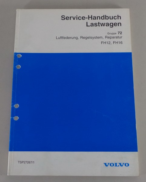 Werkstatthandbuch Volvo LKW FH12 / FH16 Luftfederung Regelsystem Reparatur 1995