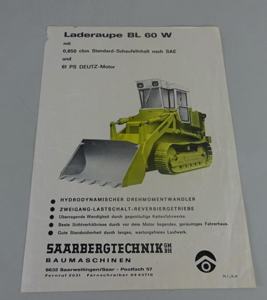 Prospekt Saarbergtechnik Laderaupe BL 60 W mit Deutz Motor 61 PS Stand 04/1969