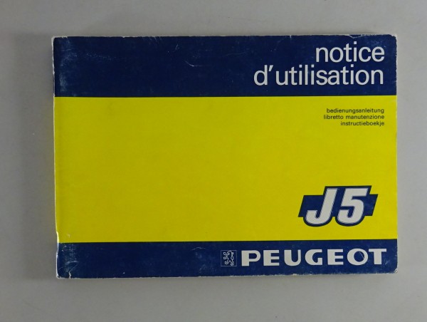 Betriebsanleitung / Handbuch Peugeot J5 Typ 280 Transporter / Womo Stand 1983